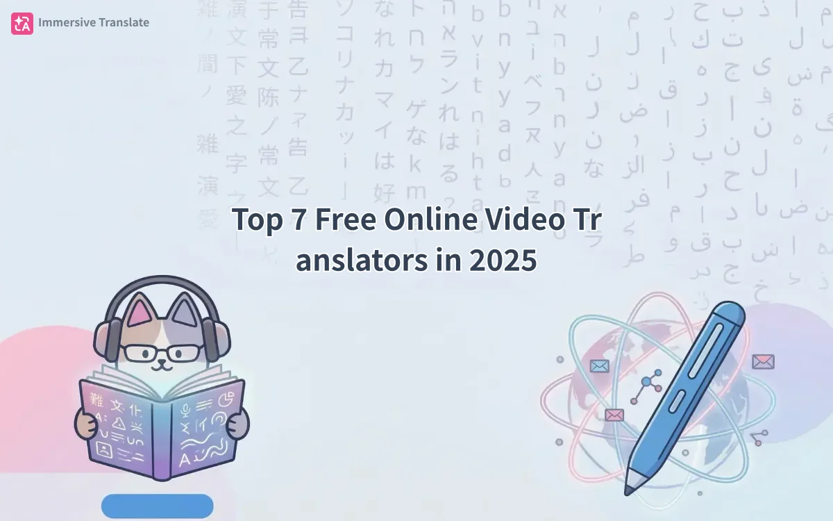 Top 7 Free Online Video Translators in 2025