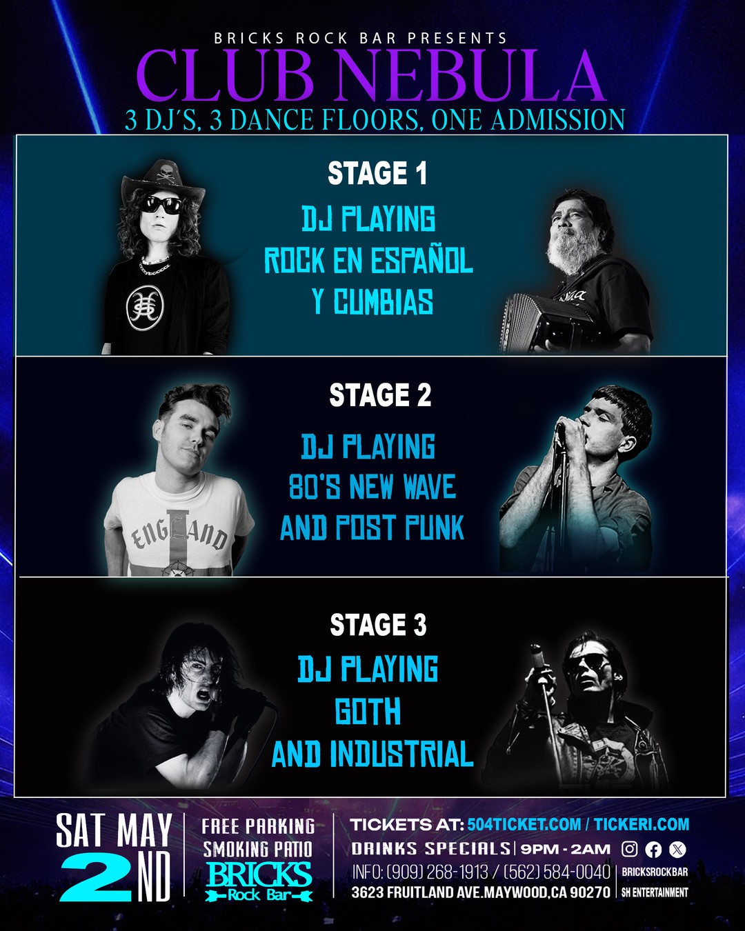 CLUB NEBULA. 3 DJ’S, 3 DANCE FLOORS, ONE ADMISSION 