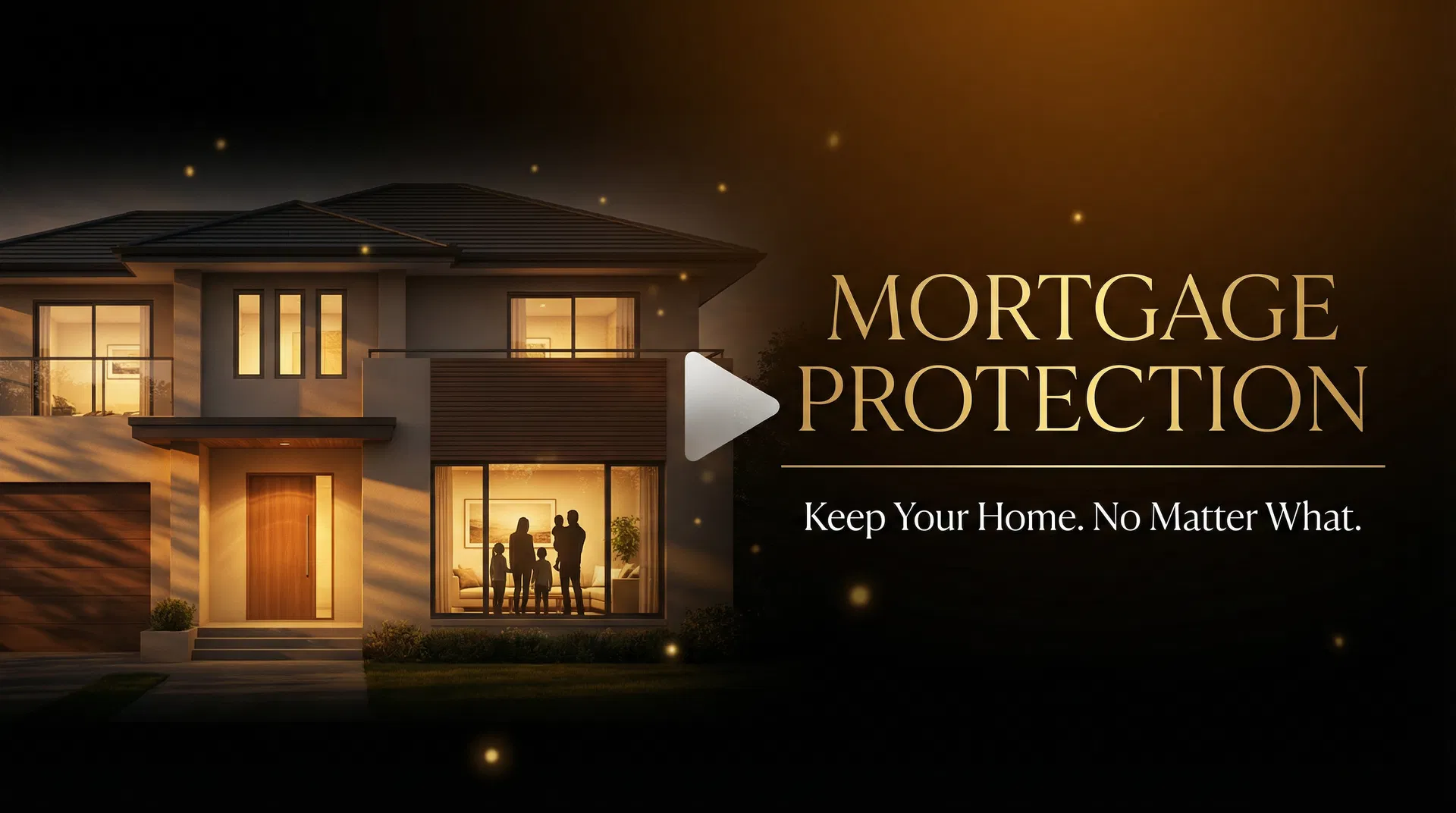 Watch Mortgage Protection Video