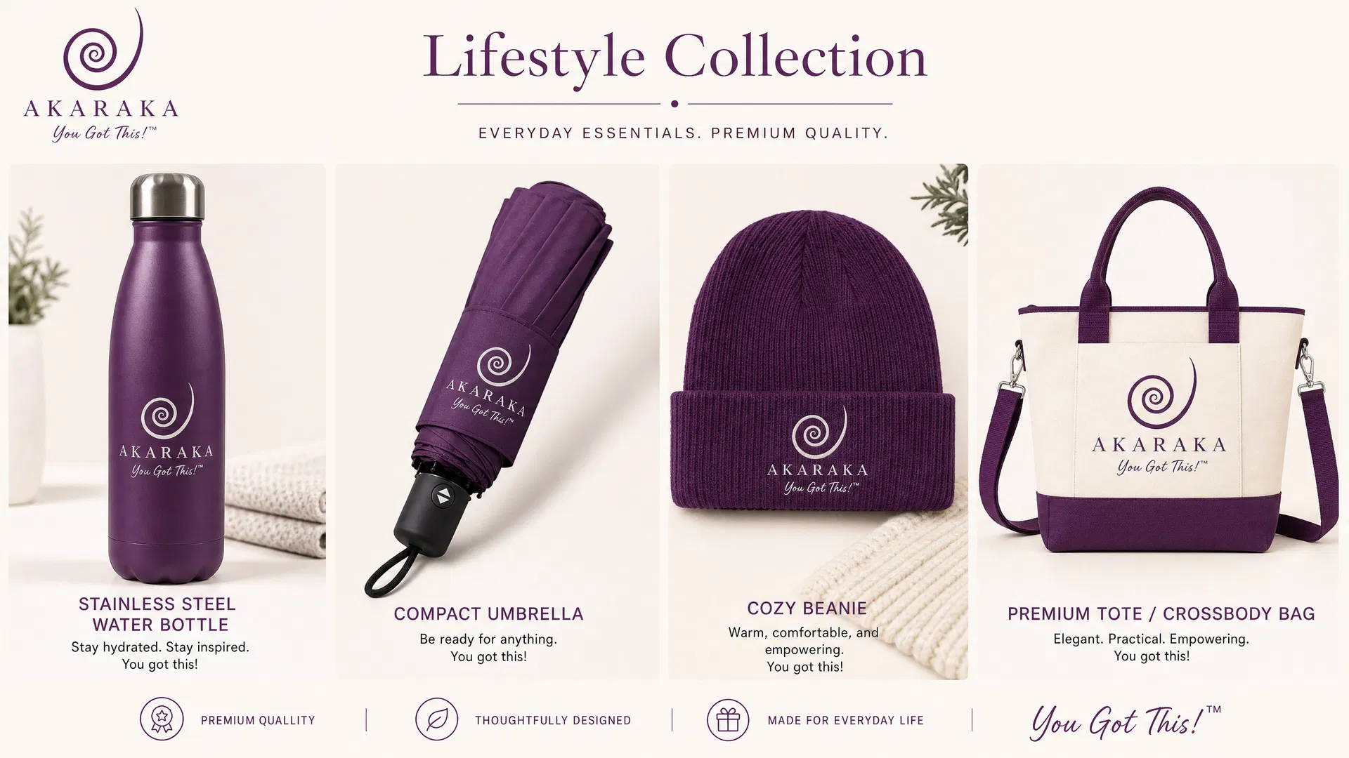 You Got This! Merchandise Lifestyle Collection - Water Bottles, Umbrellas, and Accessories with Akaraka Logo