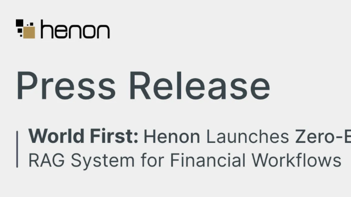Henon Launches Zero-Error RAG System for Financial Workflows