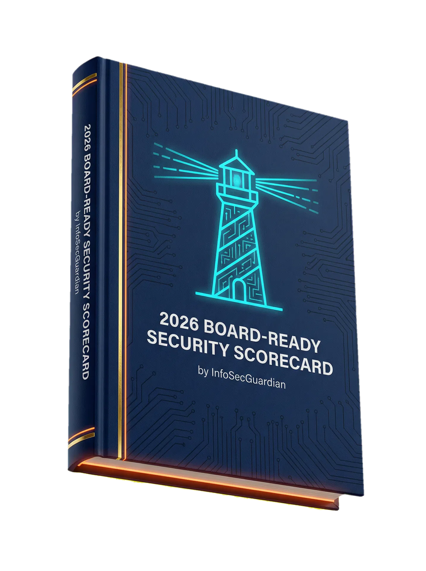 2026 Board-Ready Security Scorecard