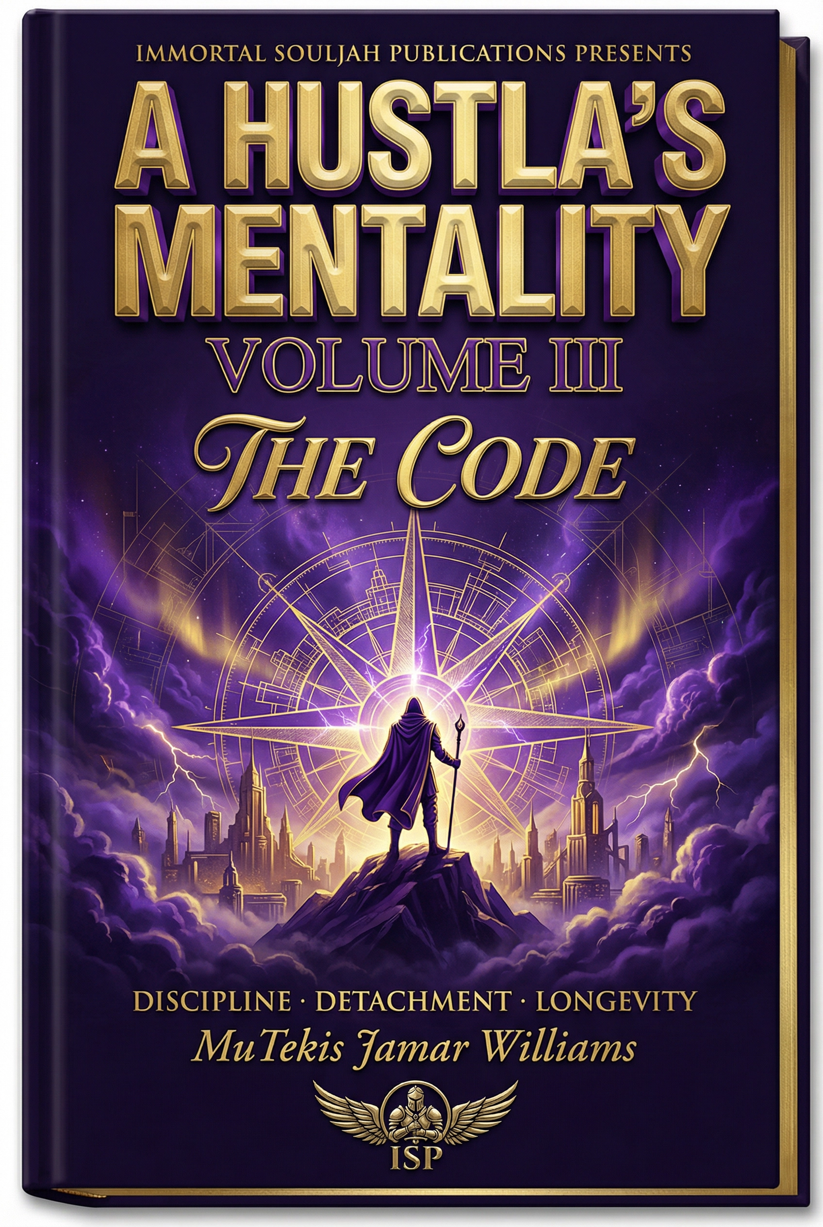 A Hustla's Mentality Vol. 3: The Code
