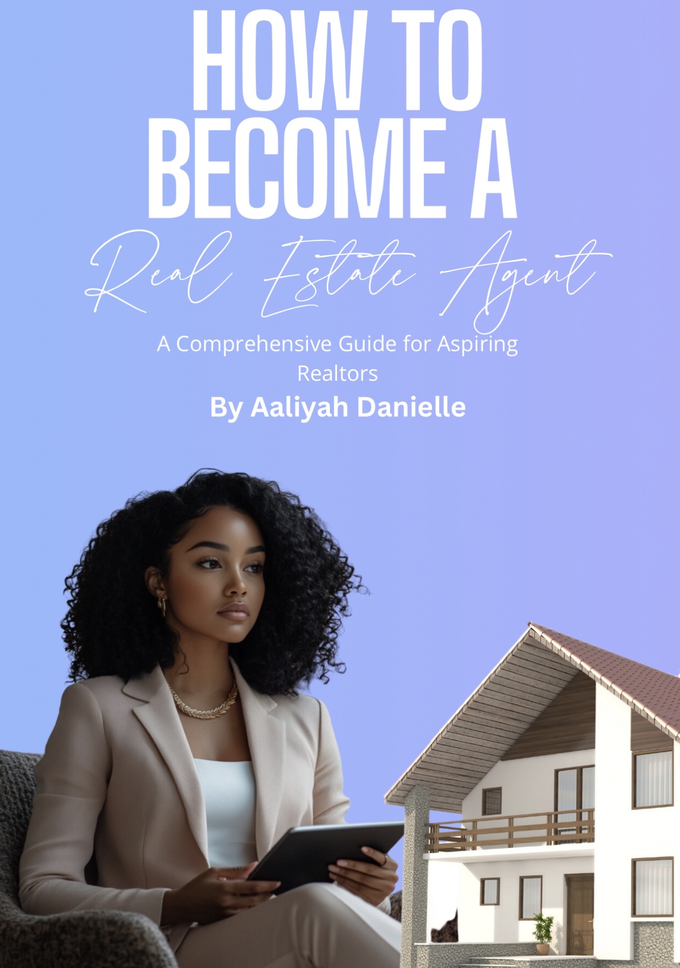 Becoming A Real Estate Agent