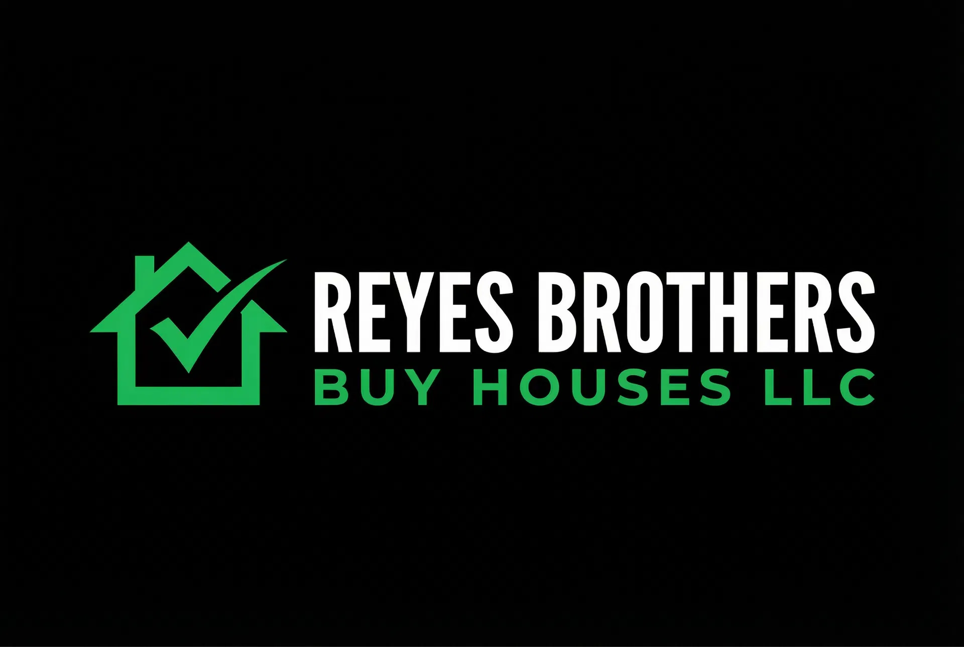 Reyes Brothers Buy Houses LLC