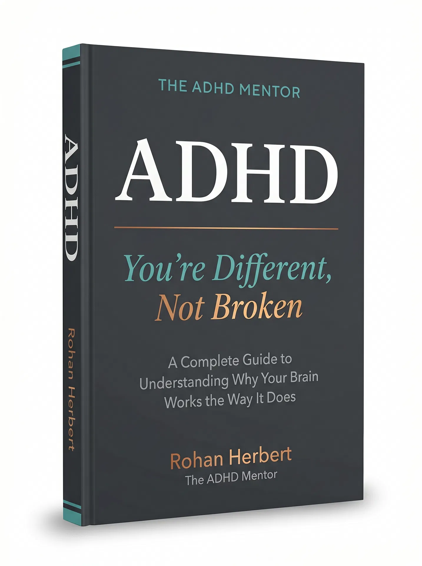 ADHD: You're Different, Not Broken