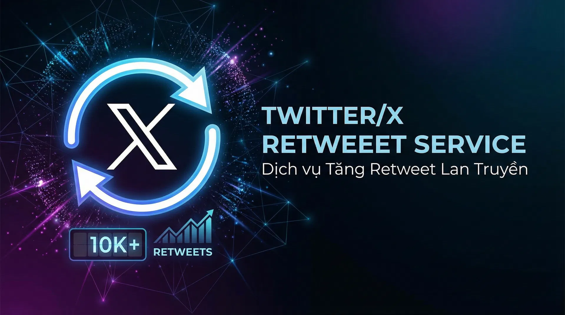 Dịch vụ Retweet Twitter/X tại HackLike17