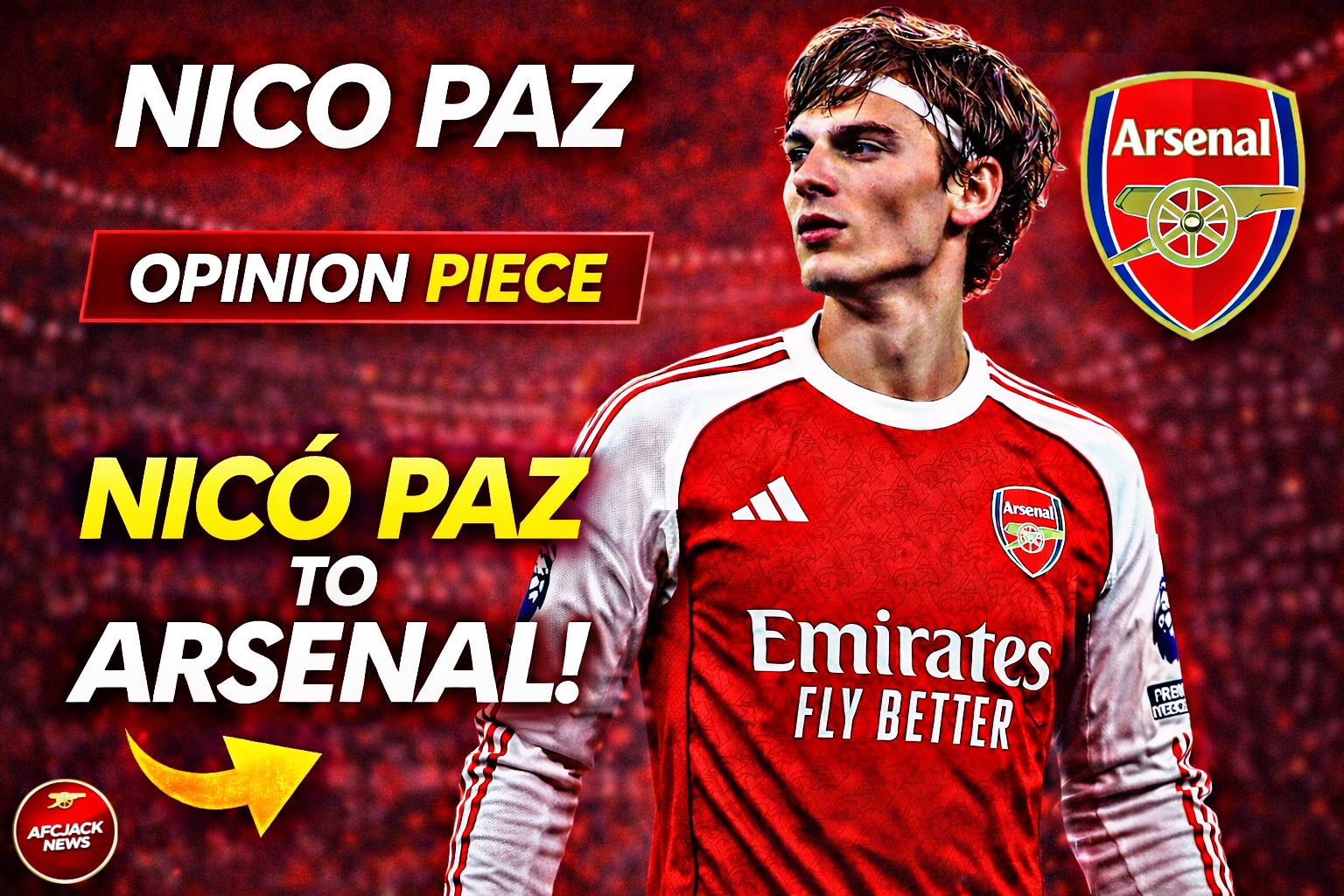 Why Arsenal should SIGN Nico Paz 
