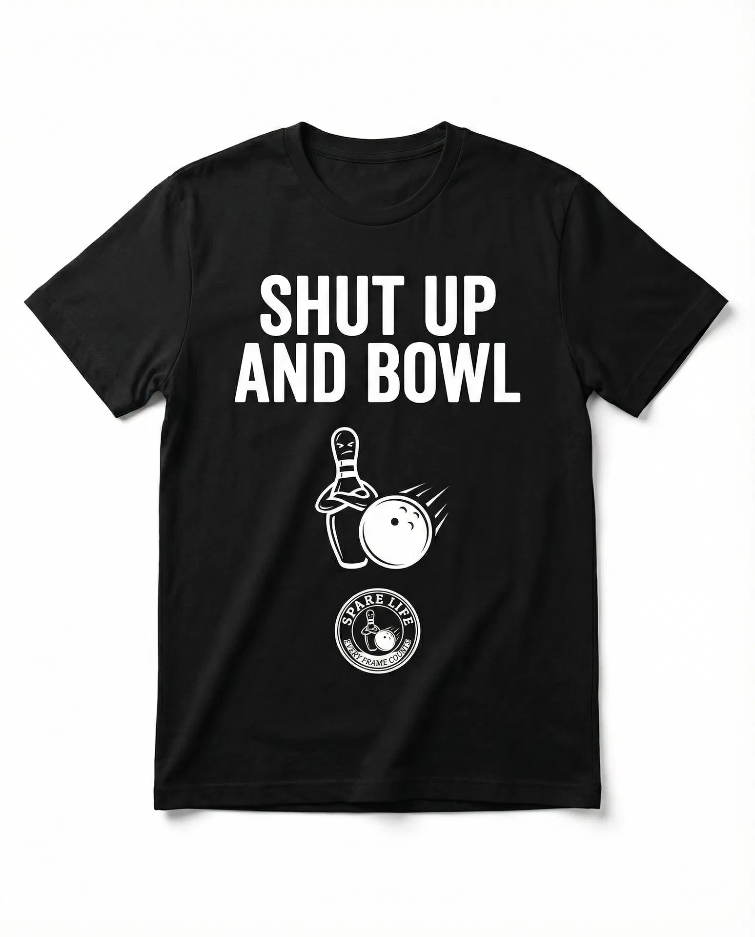 Shut Up and Bowl Tee - black