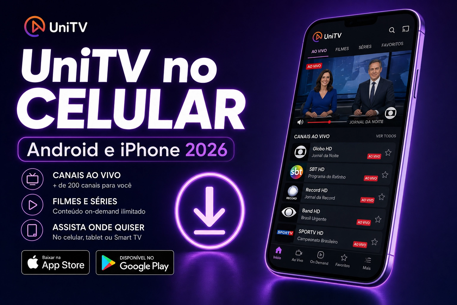 UniTV no Celular: Como Instalar no Android e iPhone 2026