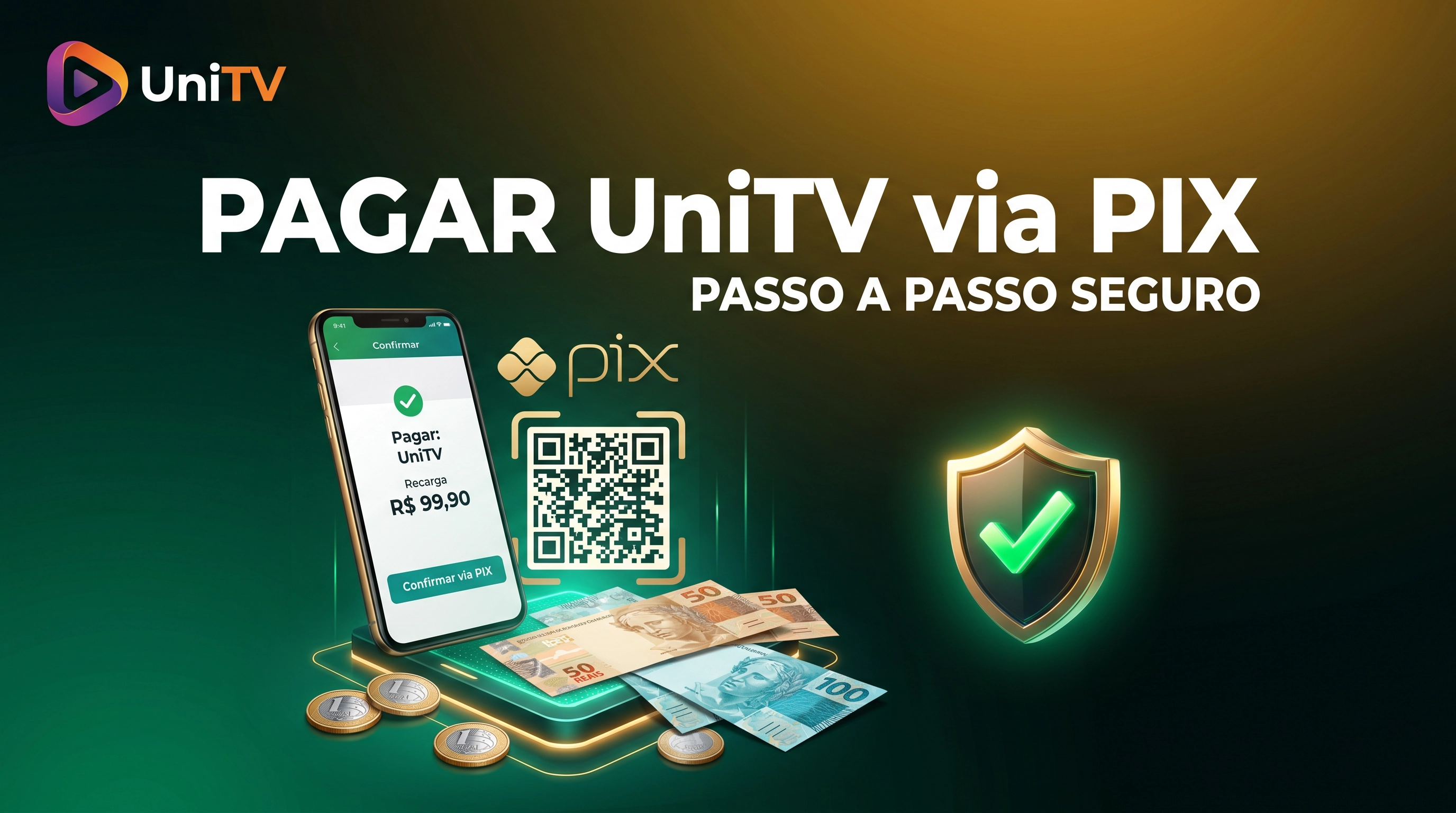 Recarga UniTV via PIX como pagar seguro 2026