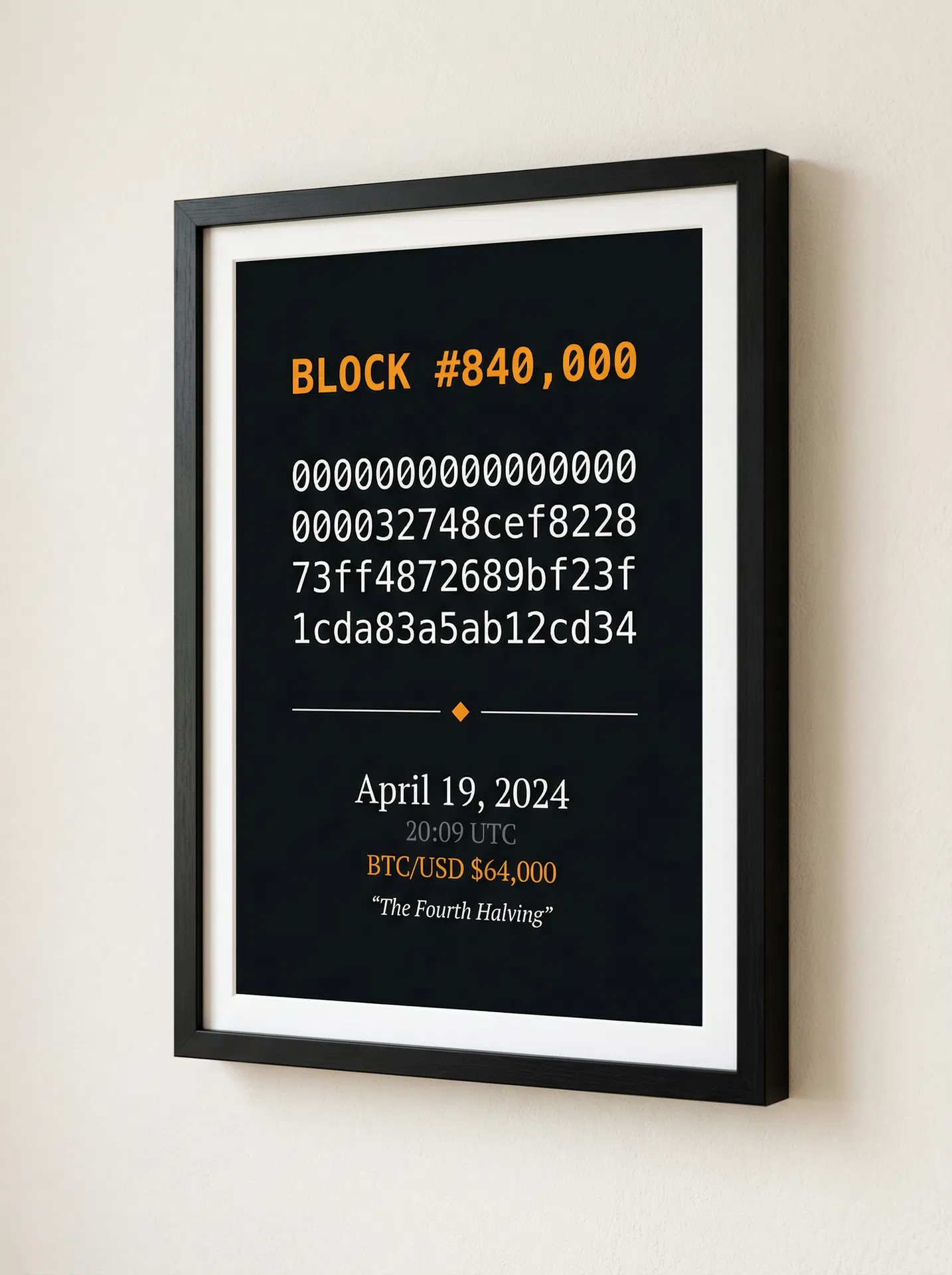 Proof of Block — Sample framed print of Bitcoin block #840,000 (The Fourth Halving)