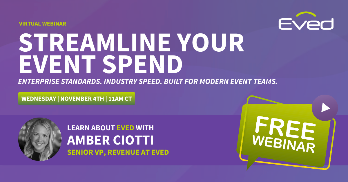 Streamline Your Event Spend: Enterprise Standards. Industry Speed. Built for Modern Event Teams.