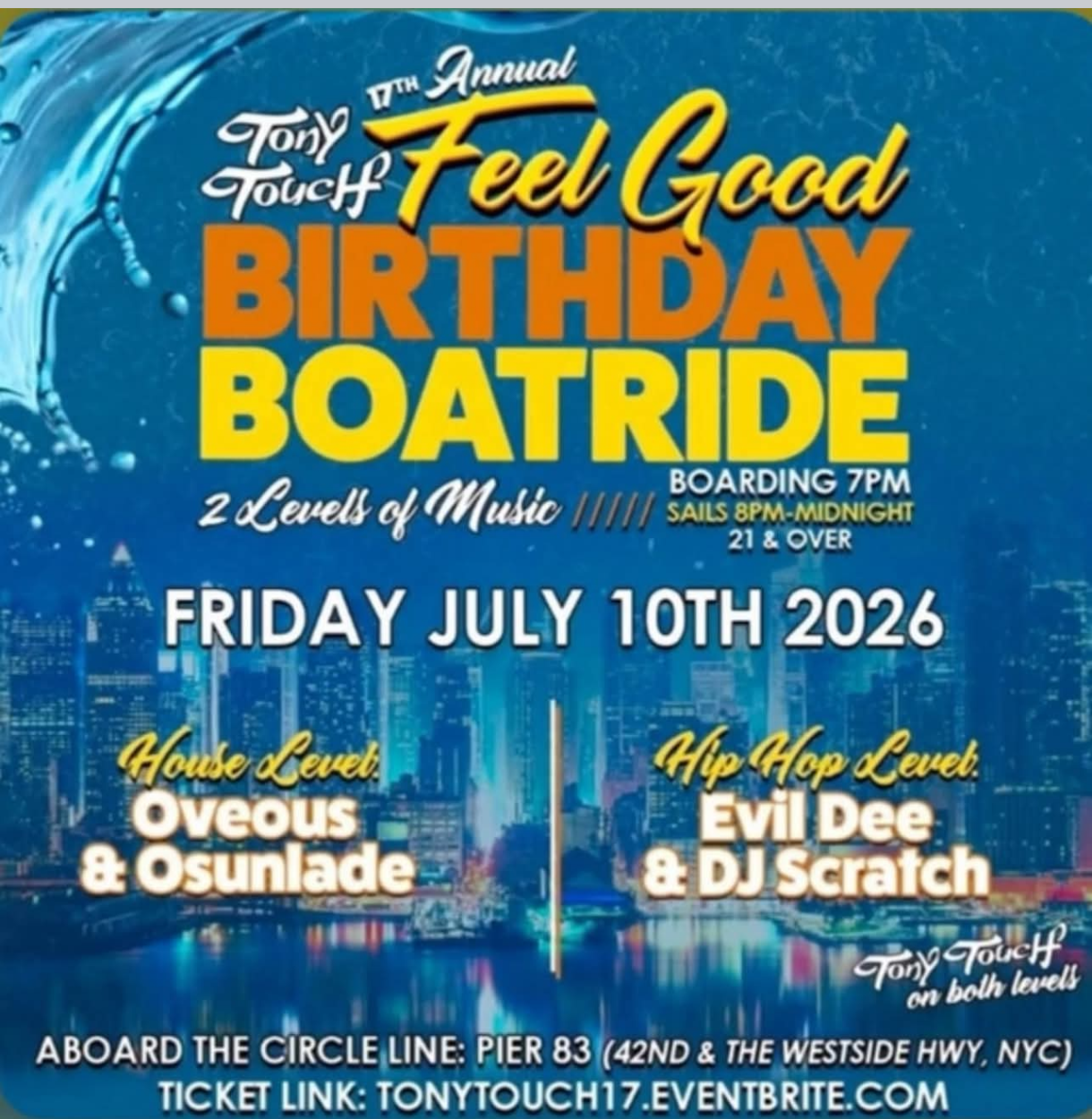 Tony Touch 17th Annual Feel Good Birthday Boatride