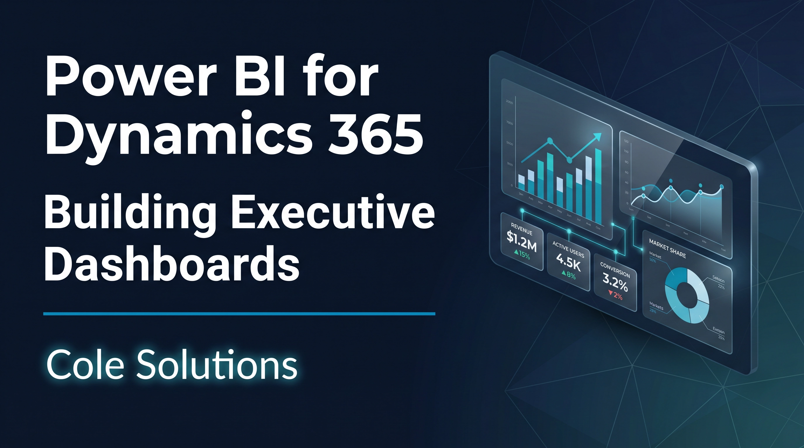 Power BI for Dynamics 365: Building Executive Dashboards That Drive Strategic Decisions