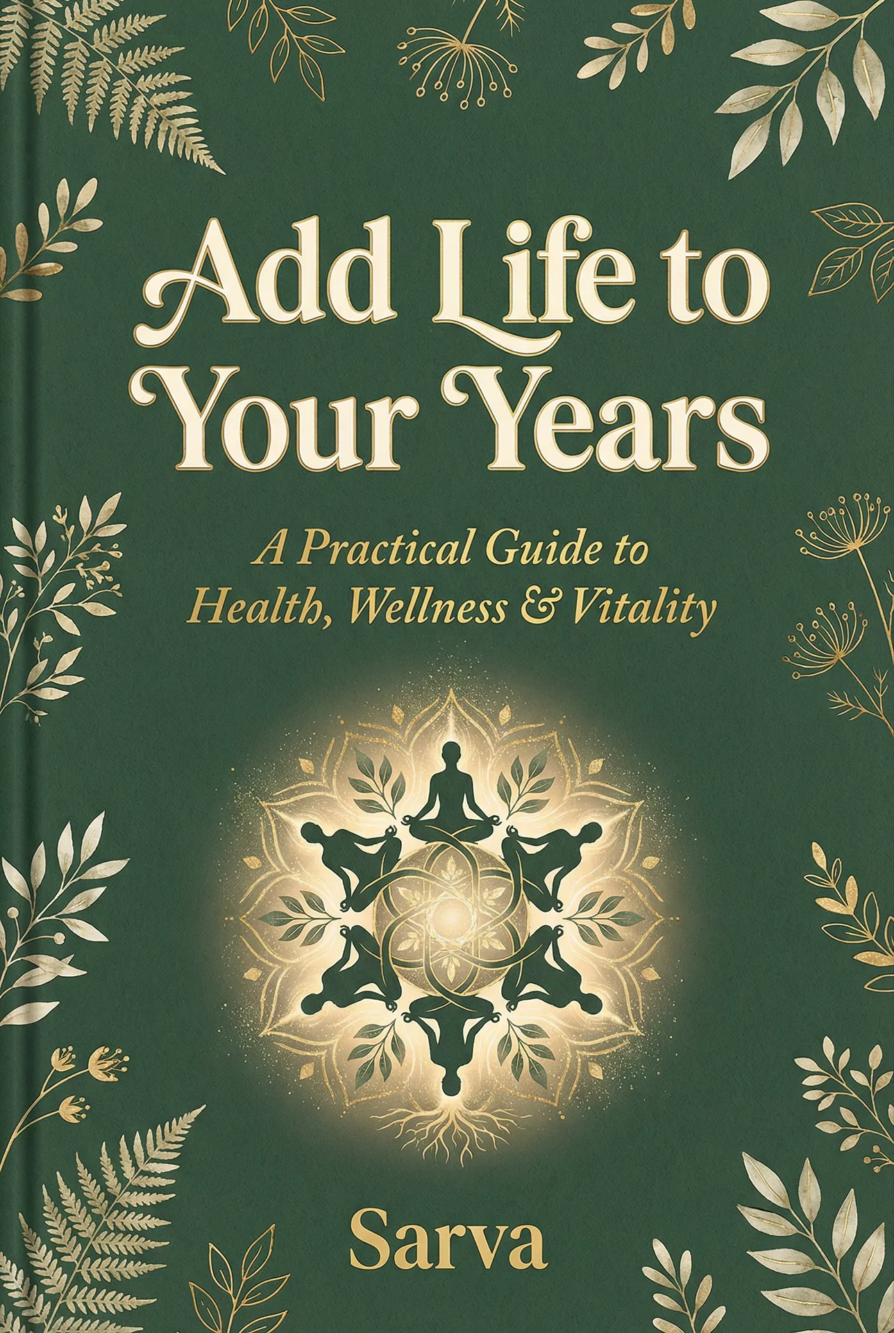 Add Life to Your Years book cover