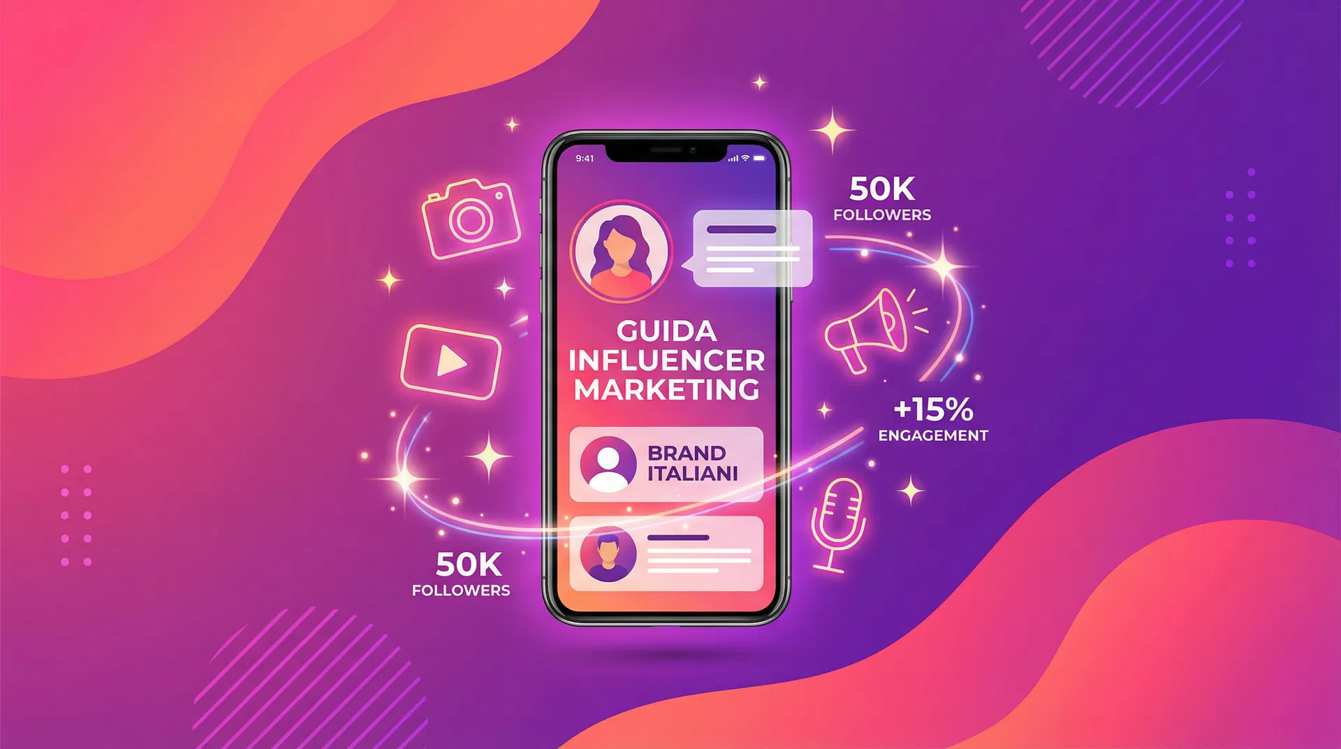 Influencer Marketing 2025: La Guida Definitiva per Brand Italiani