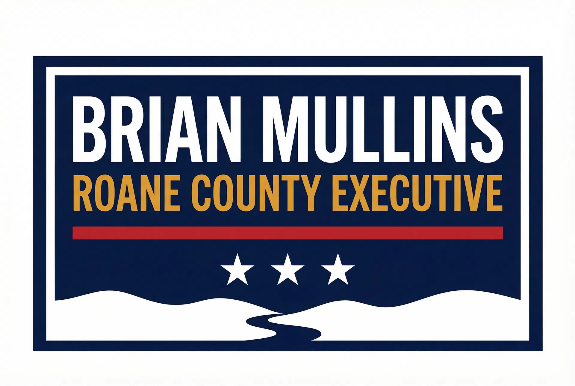 Brian Mullins for Roane County Executive