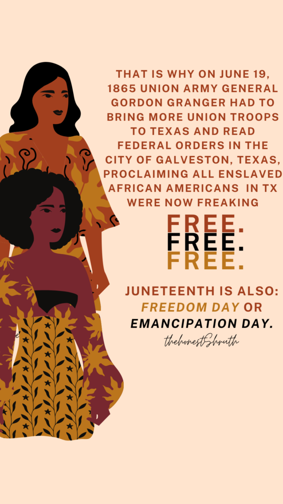 Juneteenth Explanation
