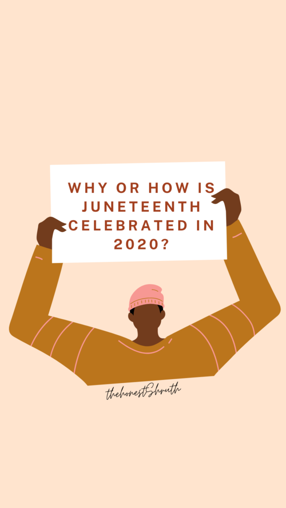 Juneteenth Explanation