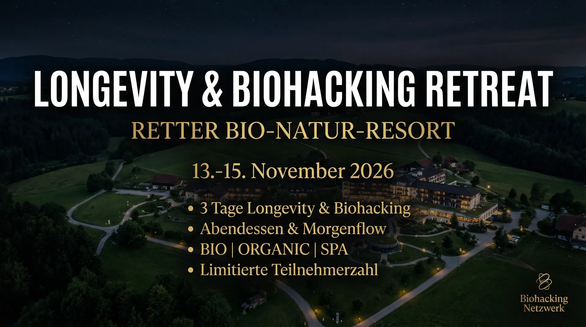 2. Longevity & Biohacking Retreat im RETTER Bio-Natur-Resort