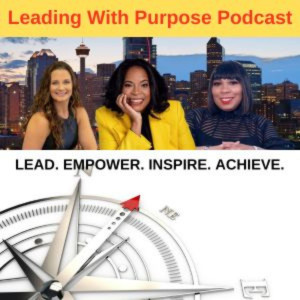 Leading with Purpose Podcast