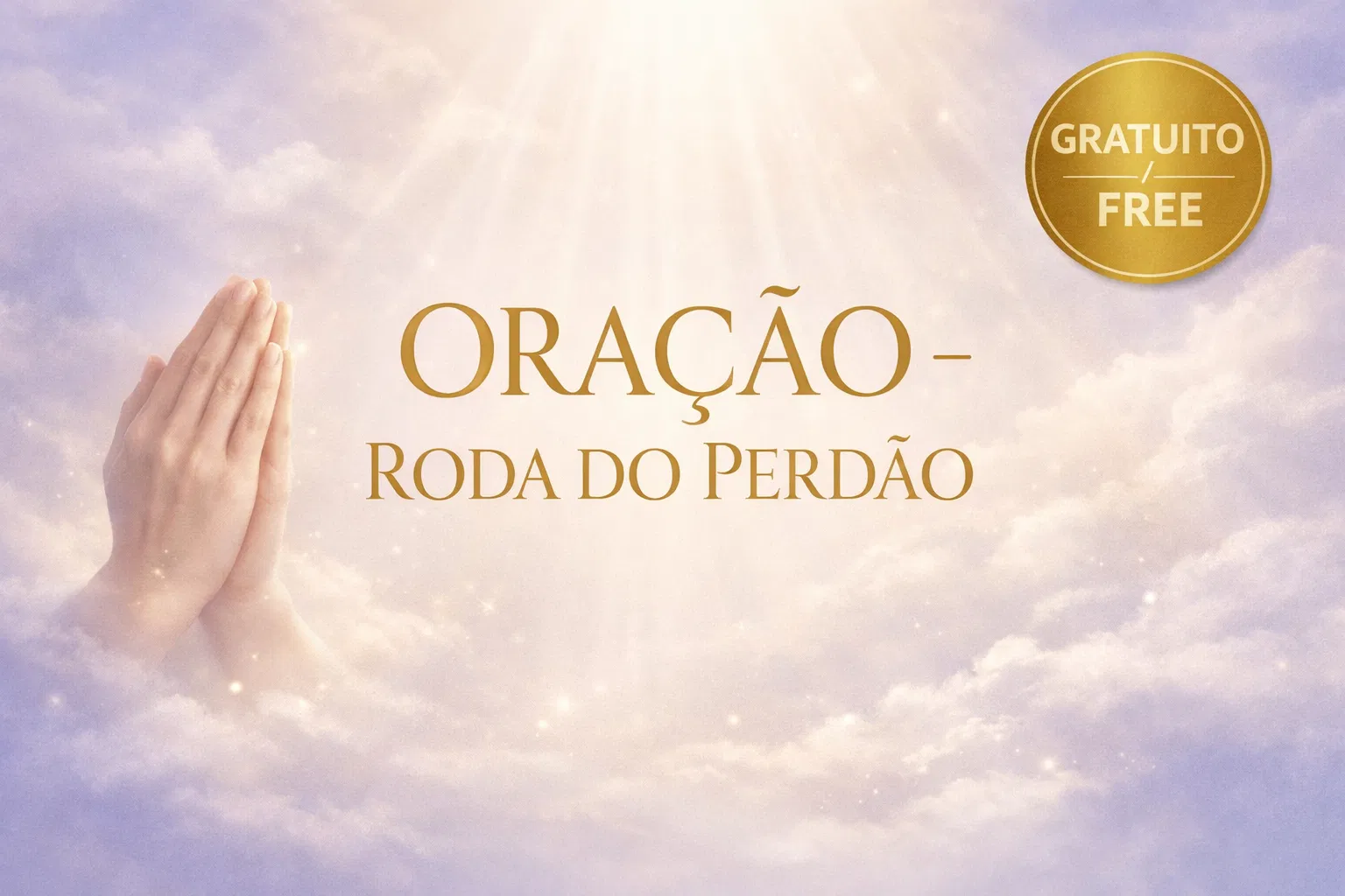 Oração - Roda do Perdão