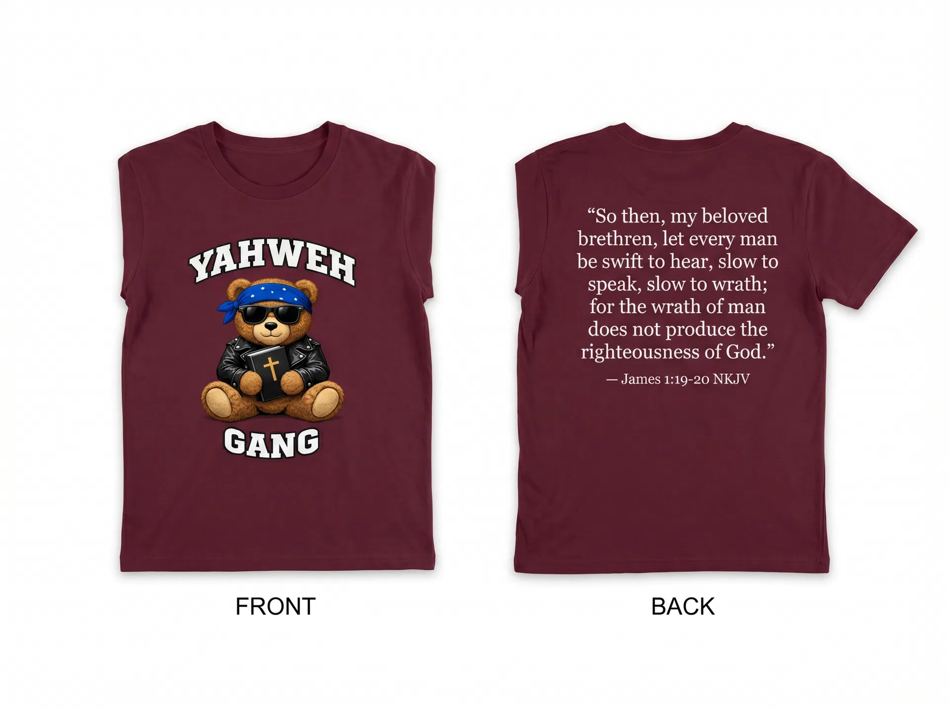 Burgundy Tee — James 1:19-20