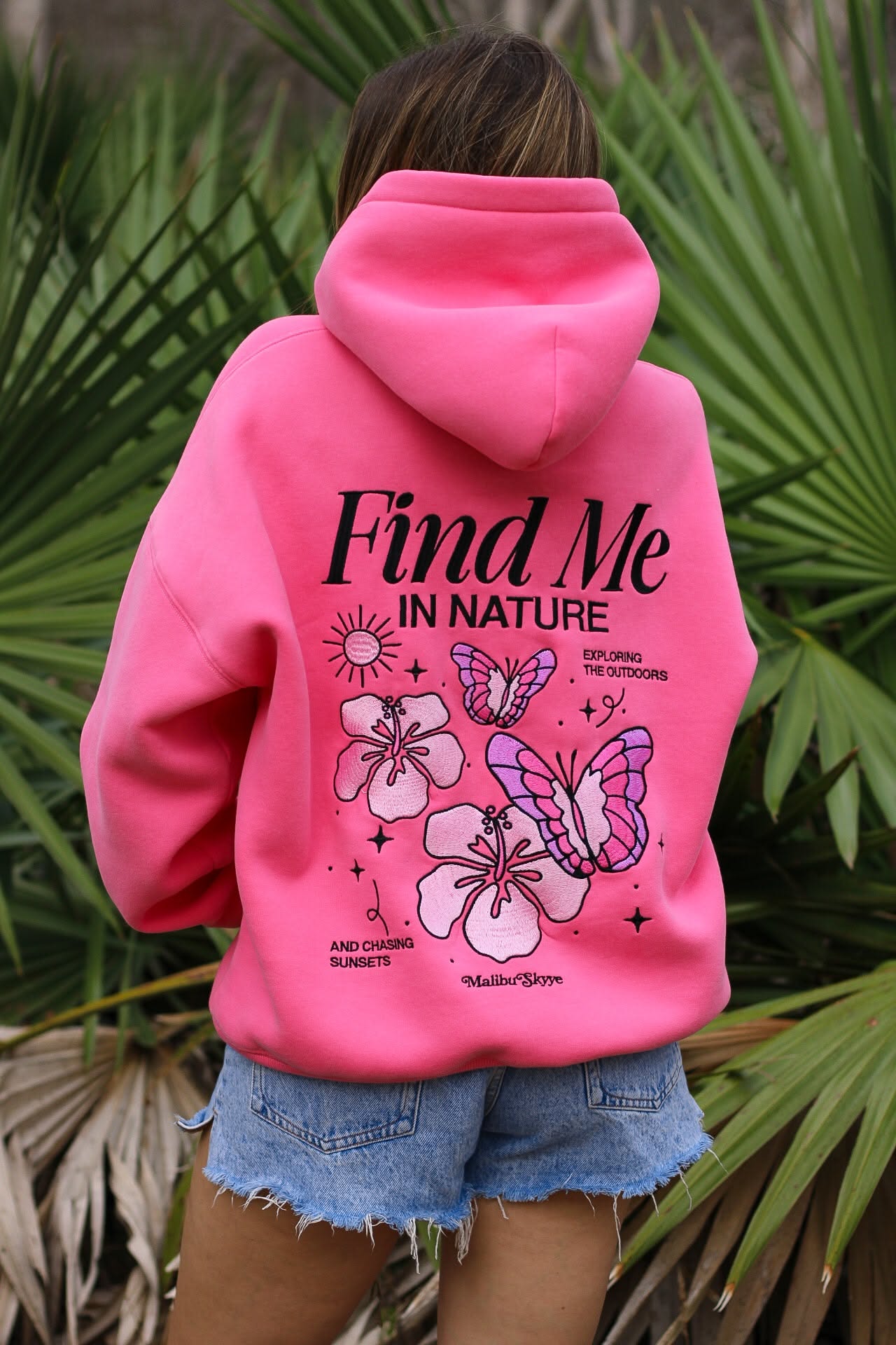 Malibu Skyye Fuchsia Pink Hoodie — Find me in Nature Text, Hibiscus