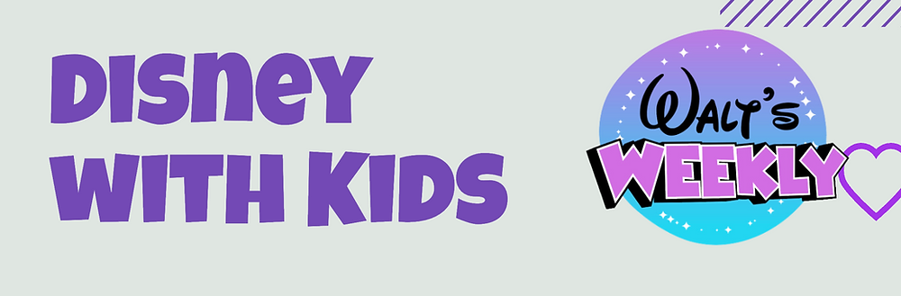 Disney With Kids - Quick Tips