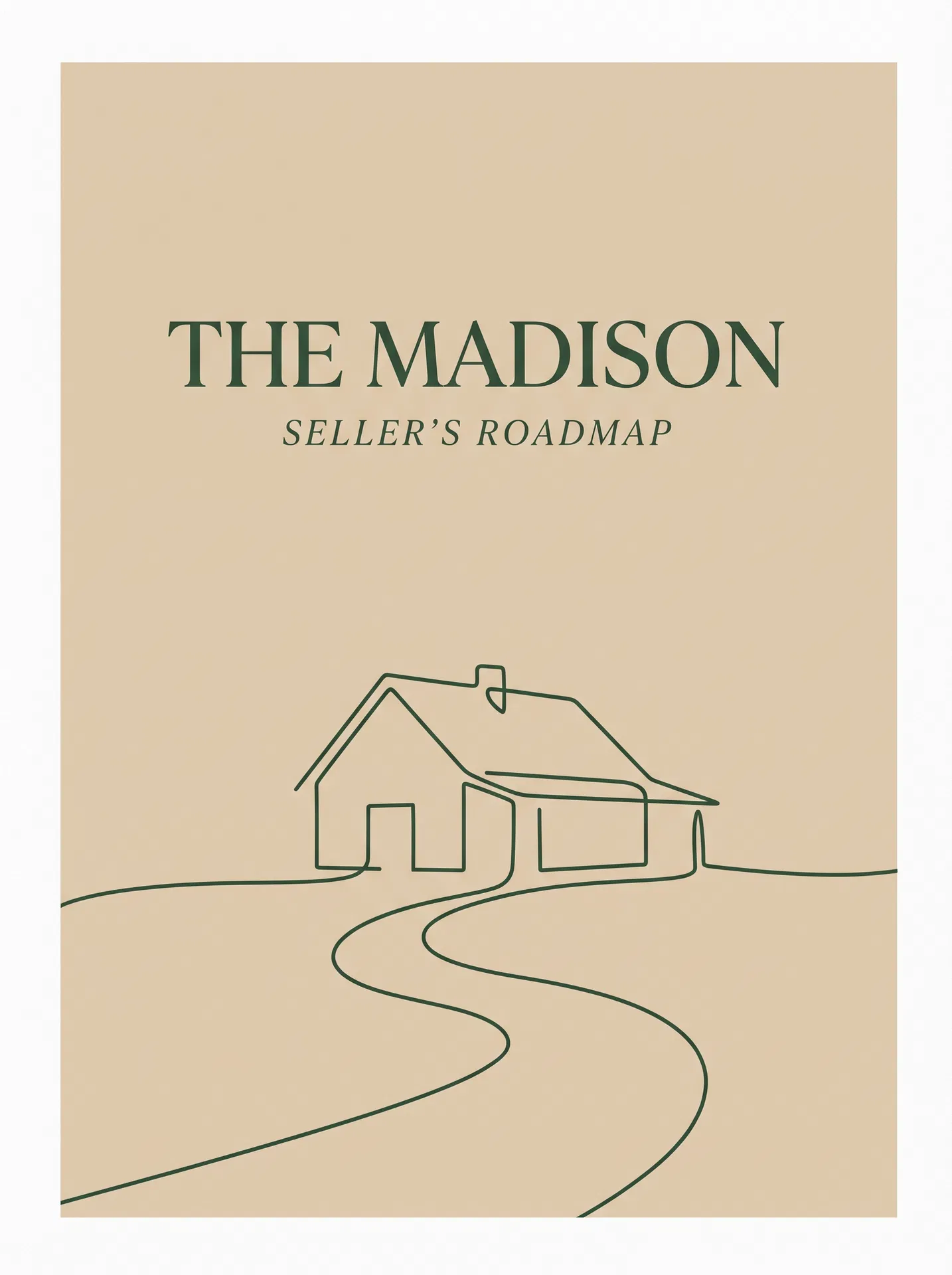 The Madison Seller's Roadmap