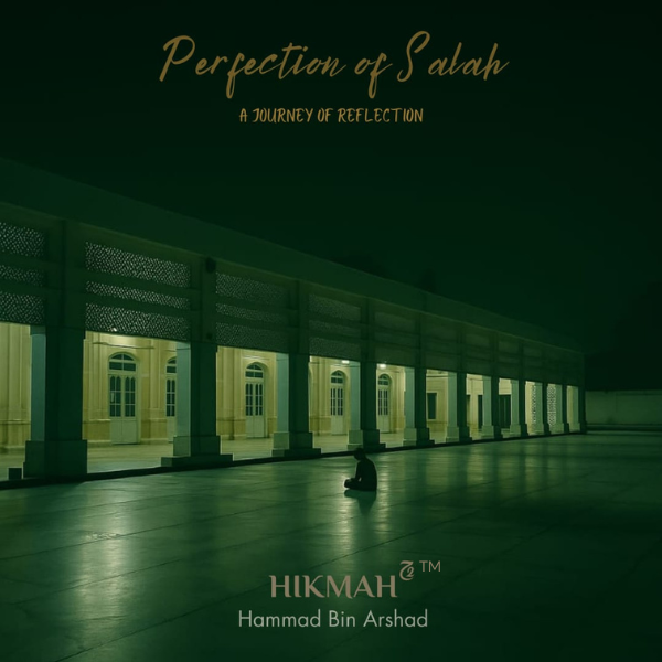 PERFECTION OF SALAH