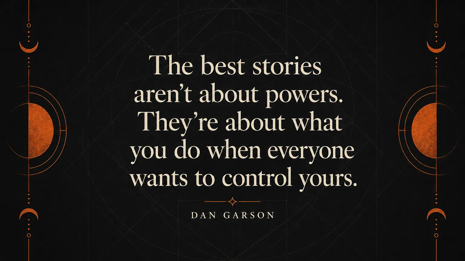 Quote: The best stories aren't about powers