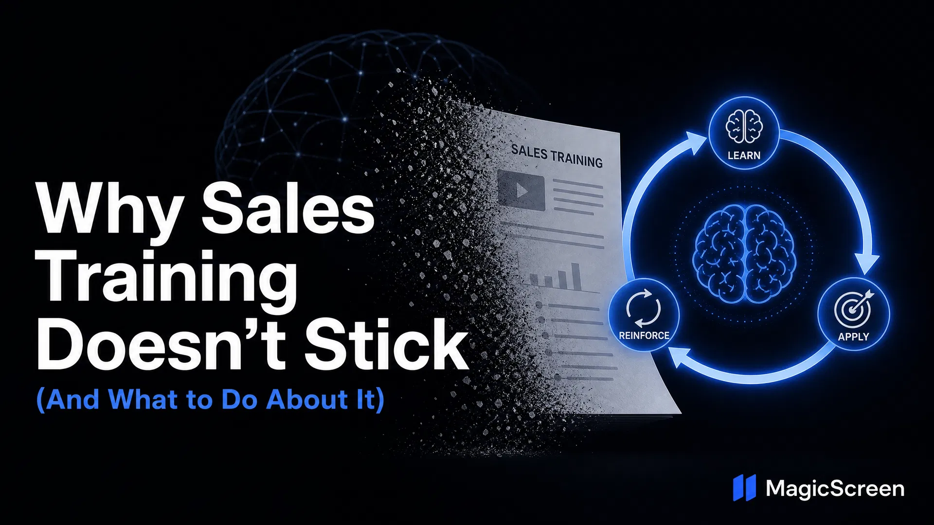 Why 77% of Sales Training Doesn't Stick (And What Actually Does)