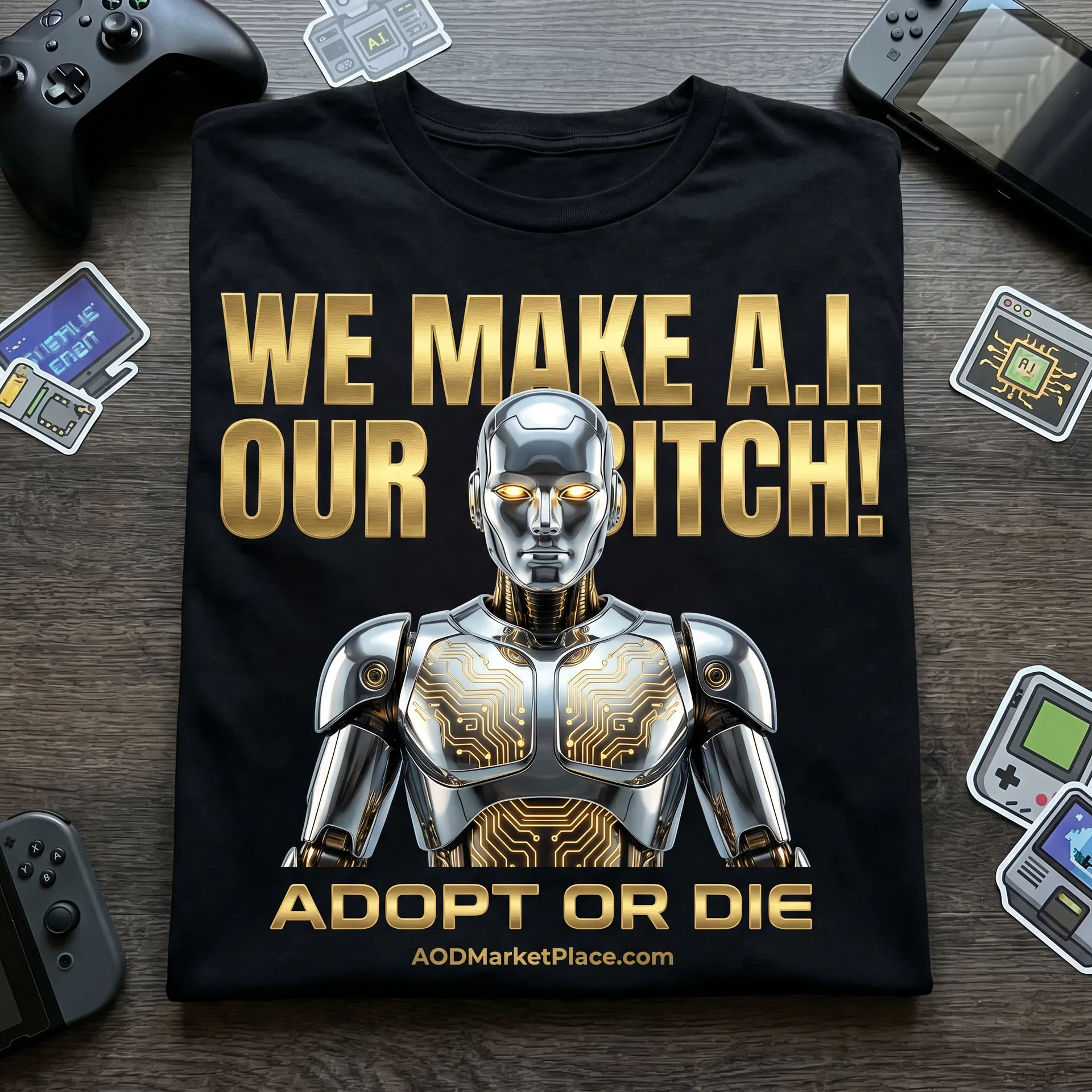We Make A.I. Our Bitch!