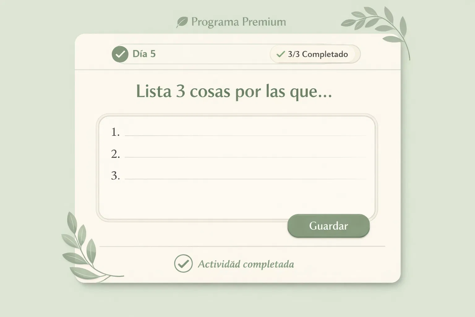 Acompañamiento online del programa con estructura semanal y soporte