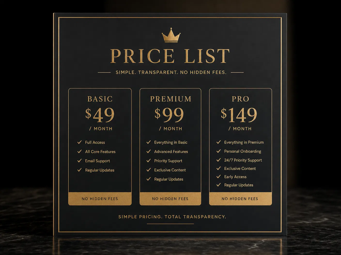 Luxury dark price list with gold typography showing simple transparent pricing