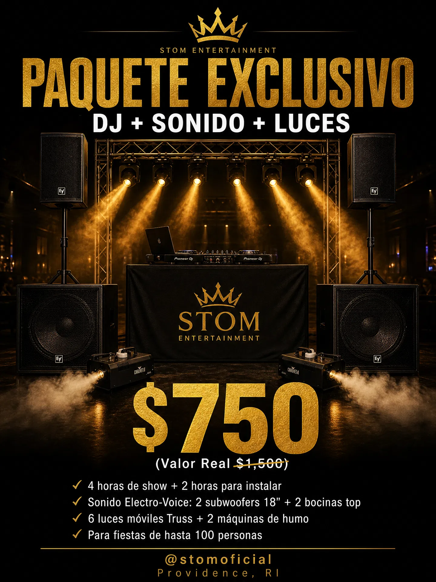 Paquete Exclusivo STOM Entertainment $750 — DJ + Sonido Electro-Voice + Luces ADJ para eventos latinos en Providence Rhode Island