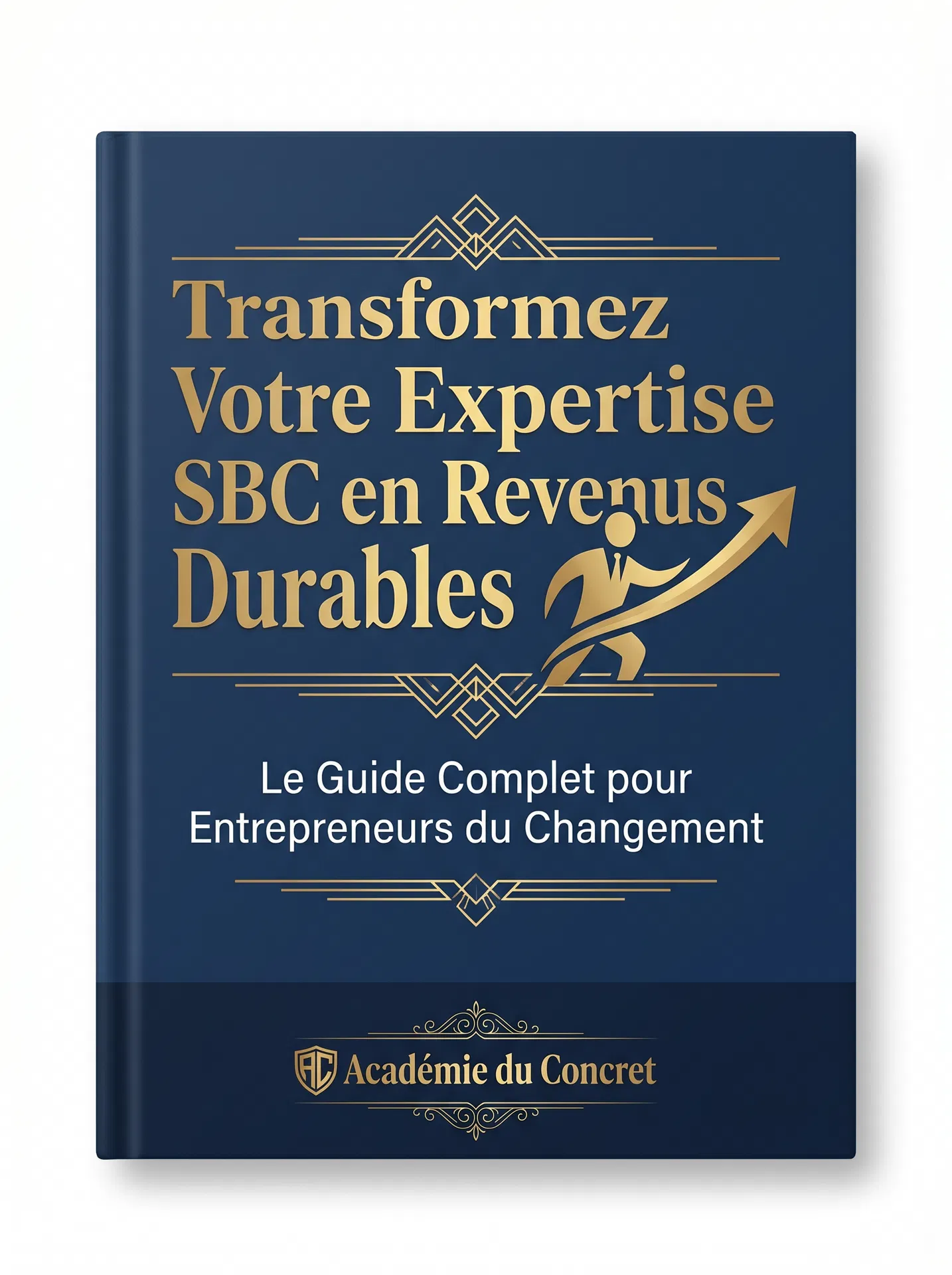 Couverture — Transformez Votre Expertise SBC en Revenus Durables