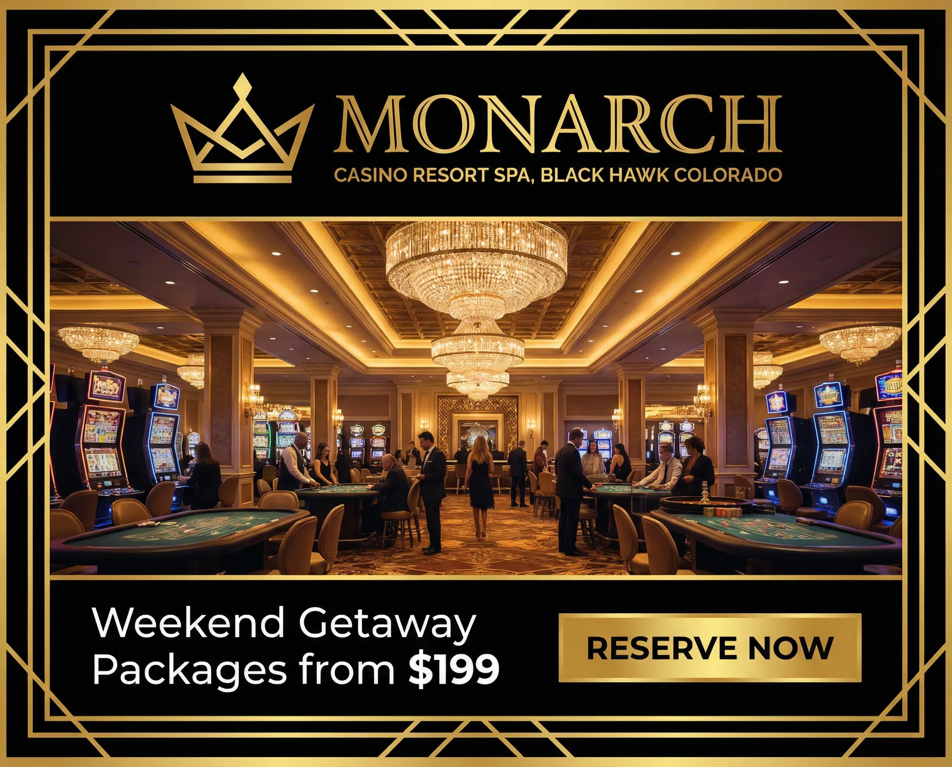 Monarch Casino — Weekend Getaway