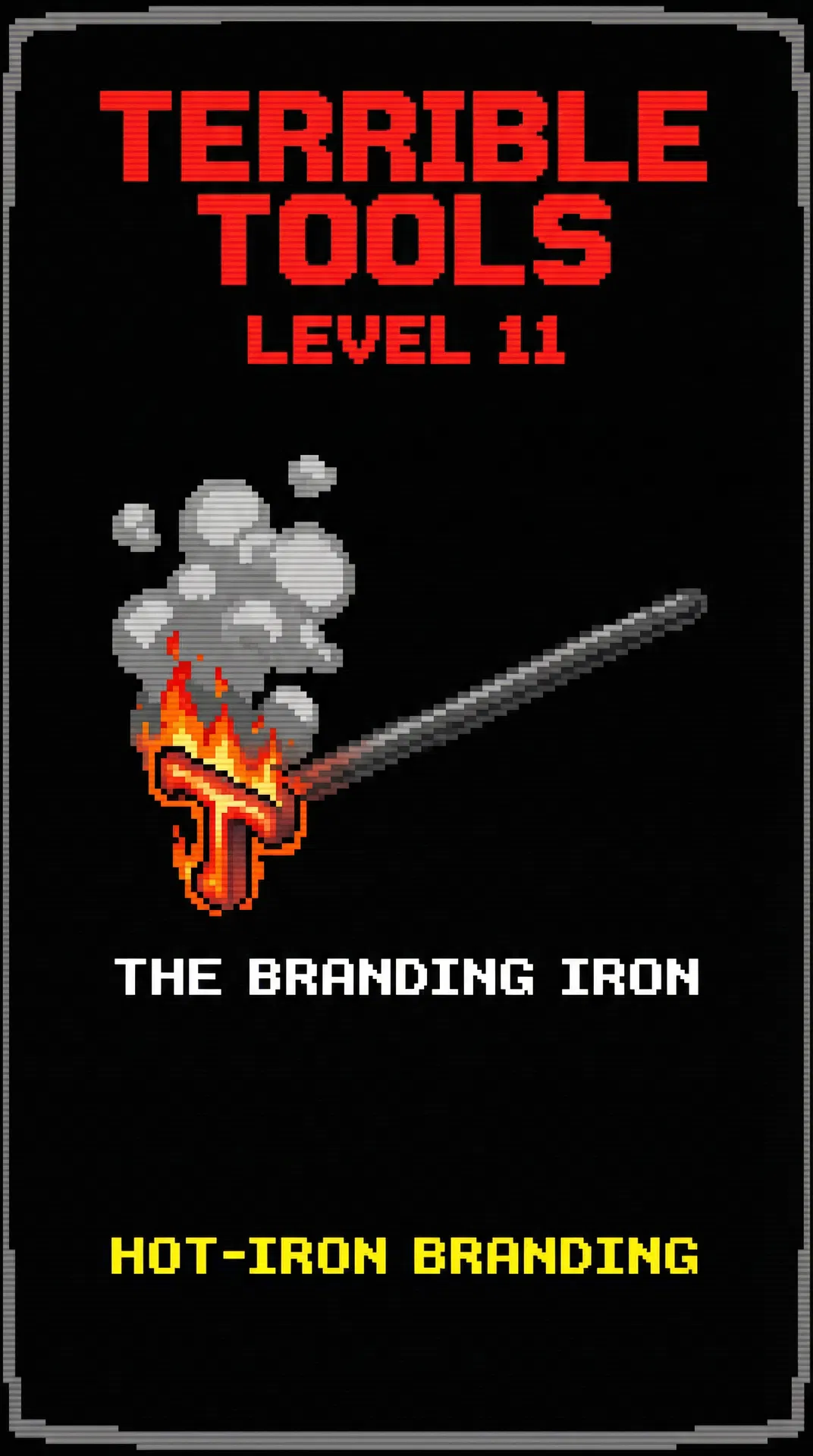 THE BRANDING IRON - Pixel Art