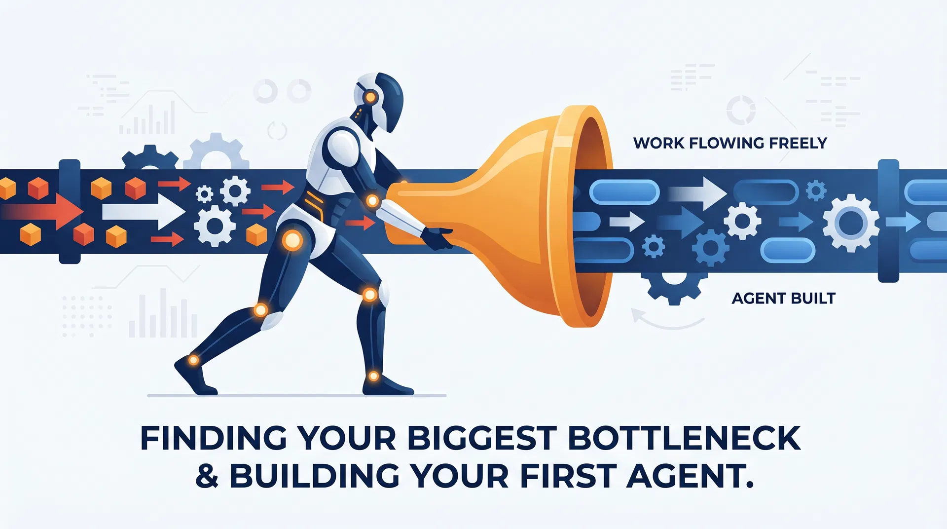 Your First Agent Starts With Your Biggest Bottleneck