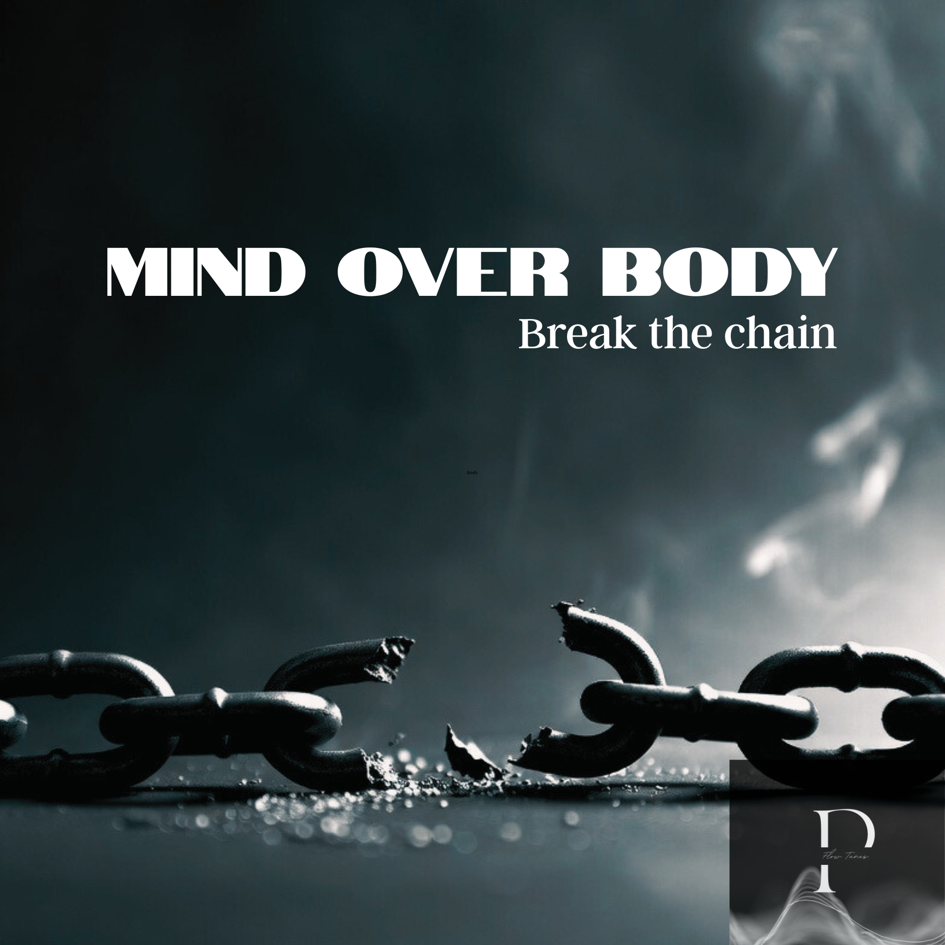 Mind over Body